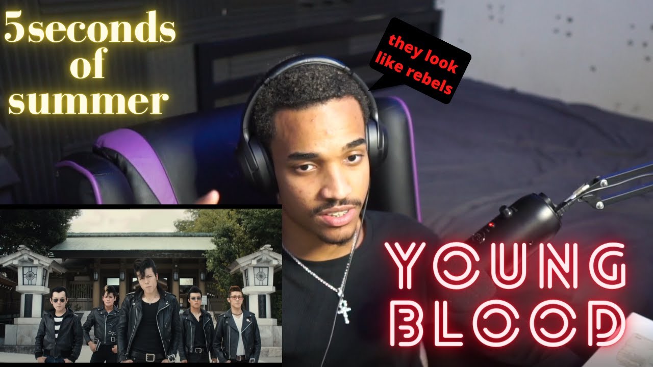 5 Seconds Of Summer - Youngblood ( REACTION)