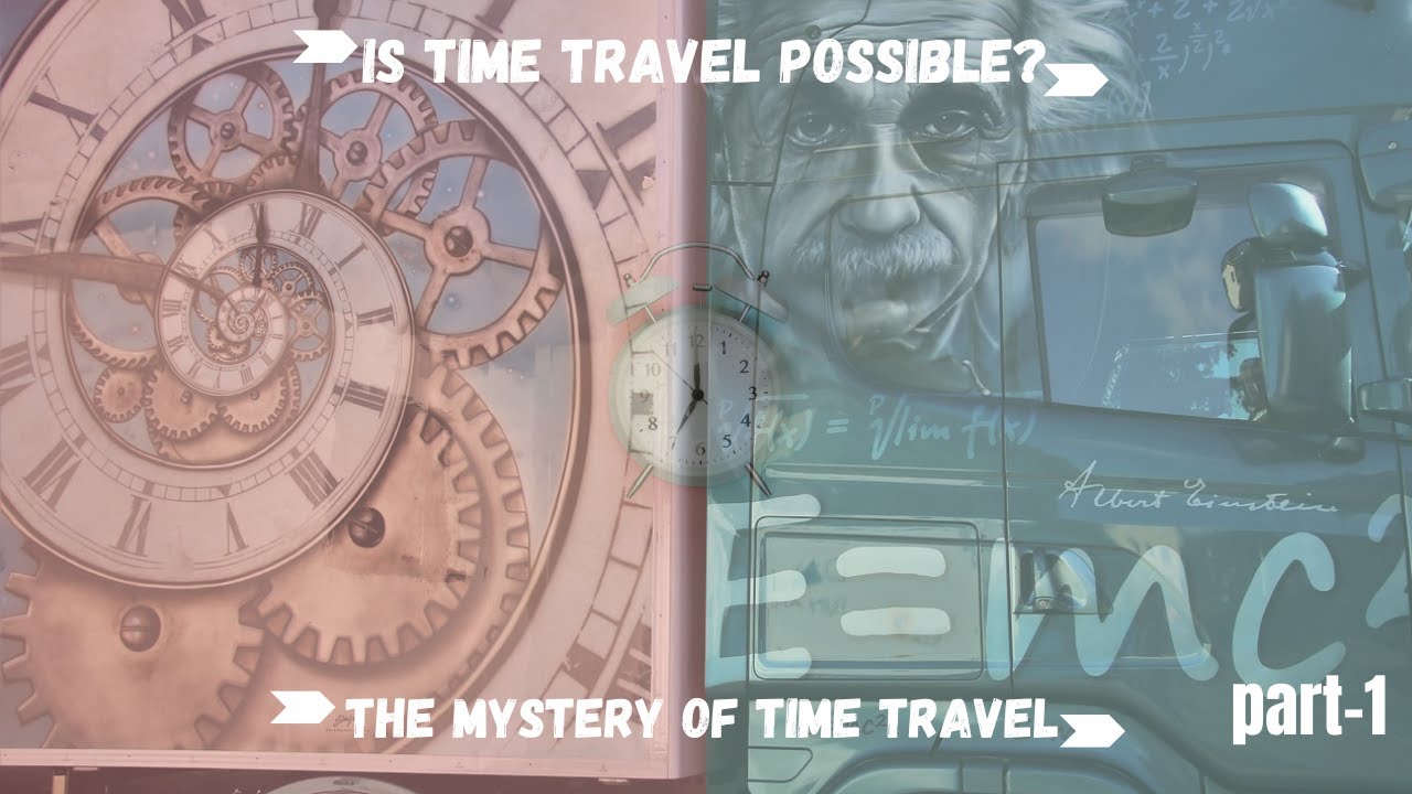 The Mystery of Time Travel: Einstein's Theory, Time Dilation, Black Holes and Cryosleep | Part1