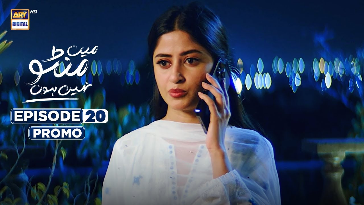 Main Manto Nahi Hoon Episode 20 - Promo  - Humayun Saeed - Sajal Aly | ARY Digital Drama