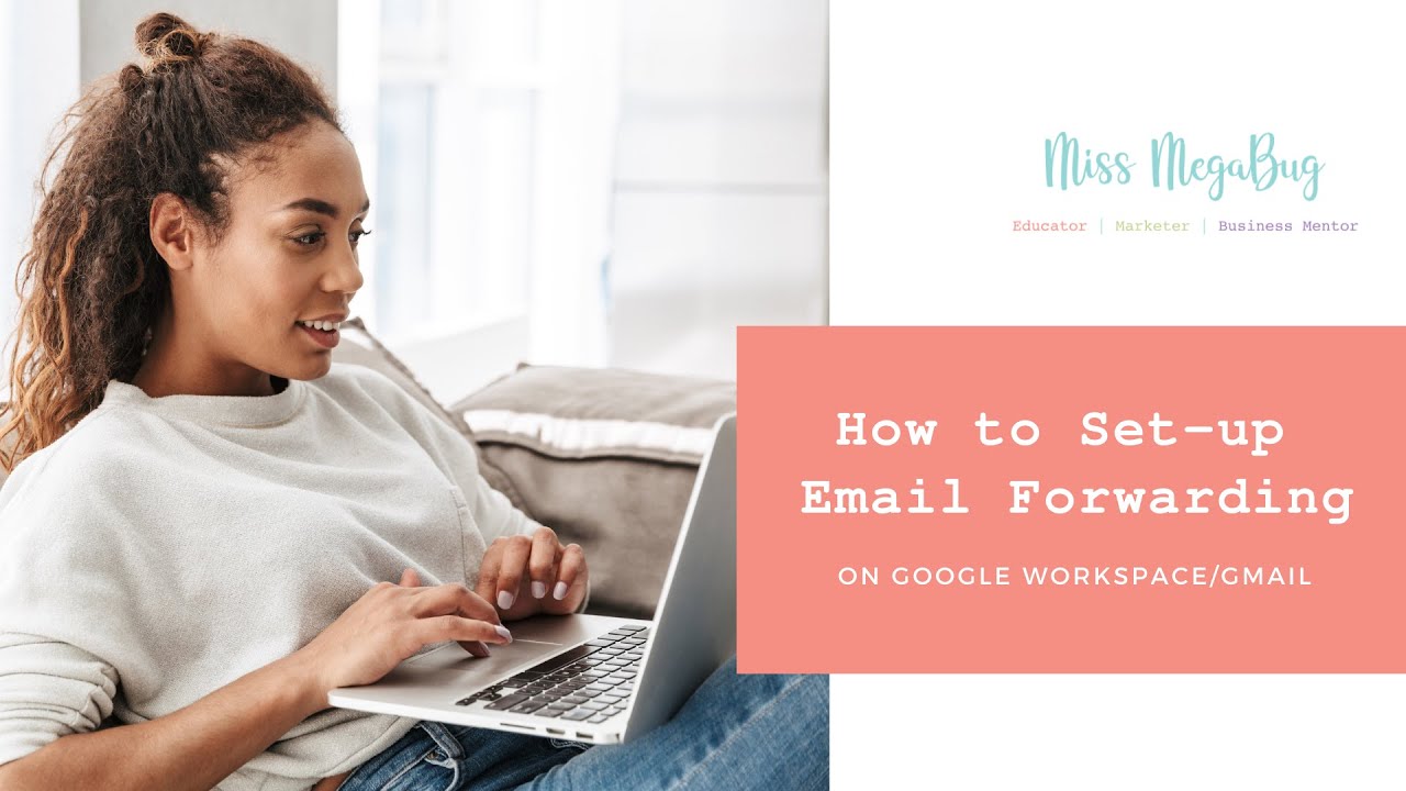 How to Set-up Email Forwarding from Gmail/Google Workspace (formerly GSuite)