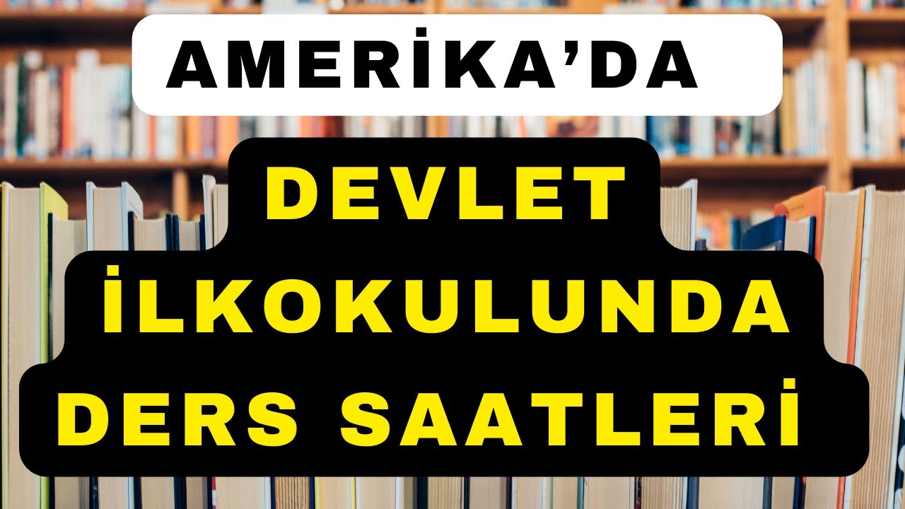 Amerika'da İlkokullarda Okul Saatleri |Amerikan Okul Sistemi |Amerikan Eğitim Sistemi | Los Angeles
