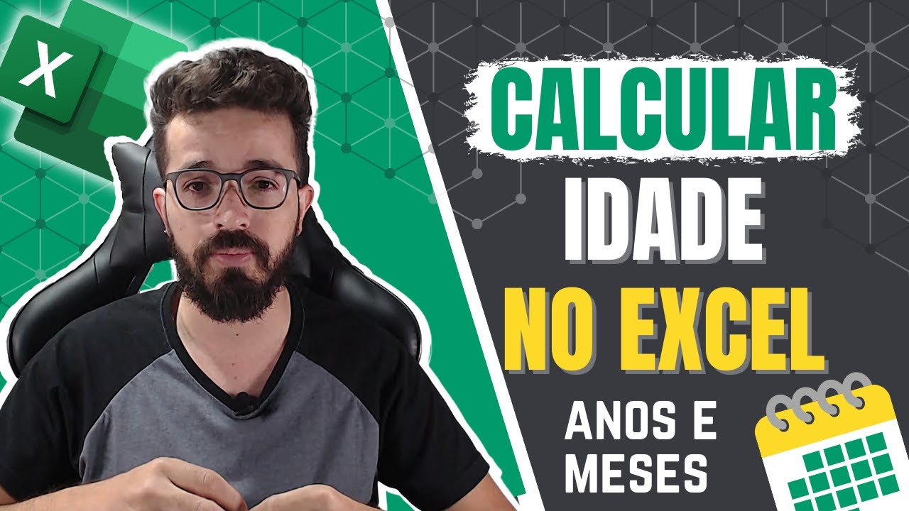 Como Calcular Idade No Excel - Anos e Meses (Passo a Passo)