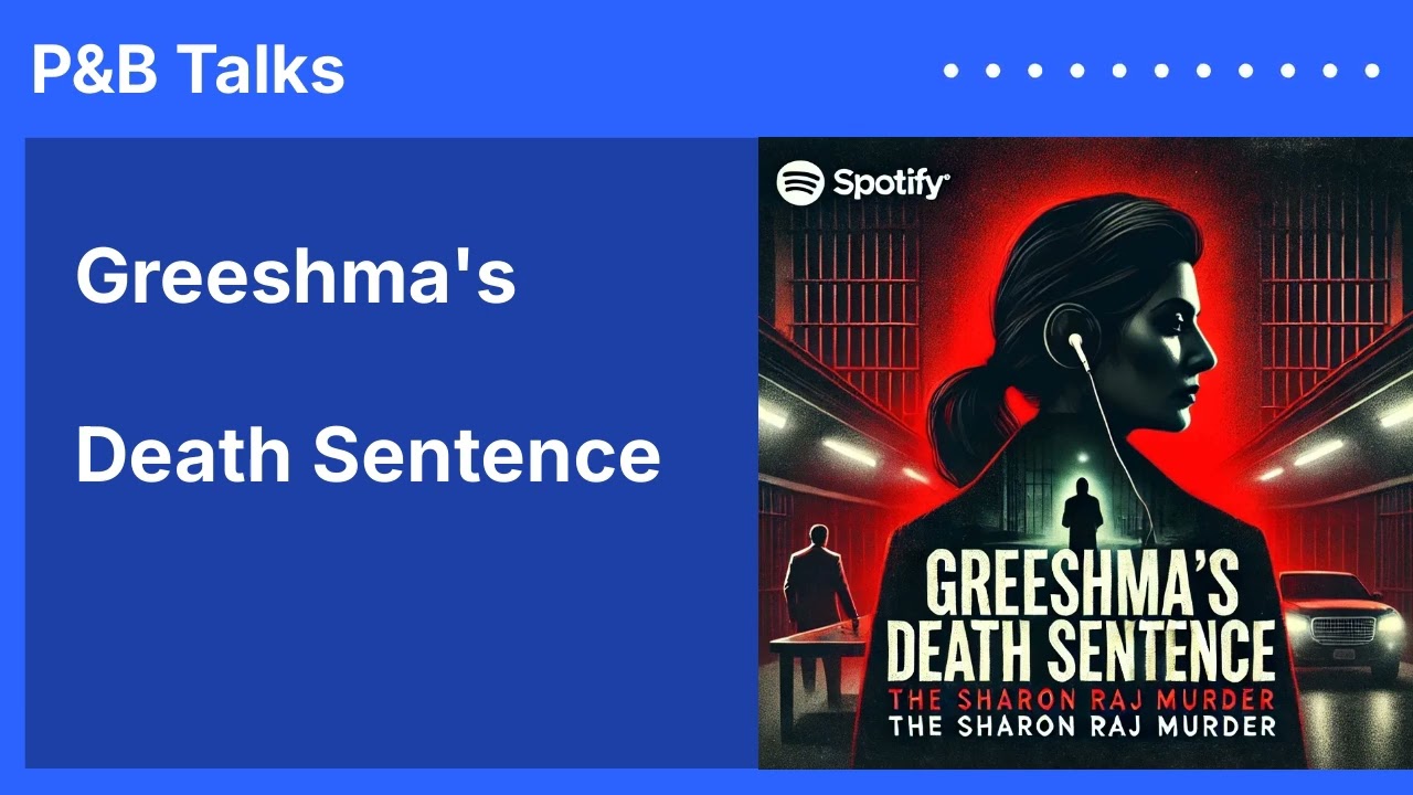 Greeshma's Death Sentence: The Sharon Raj Murder