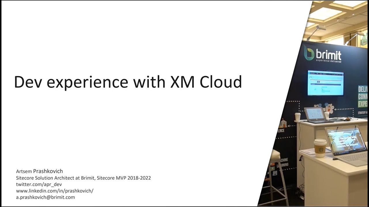Dev experience with XM Cloud by Artsem Prashkovich