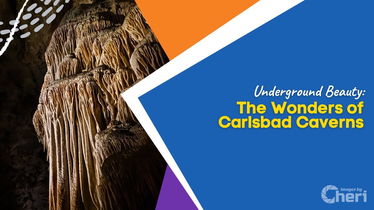 Underground Beauty: The Wonders of Carlsbad Caverns