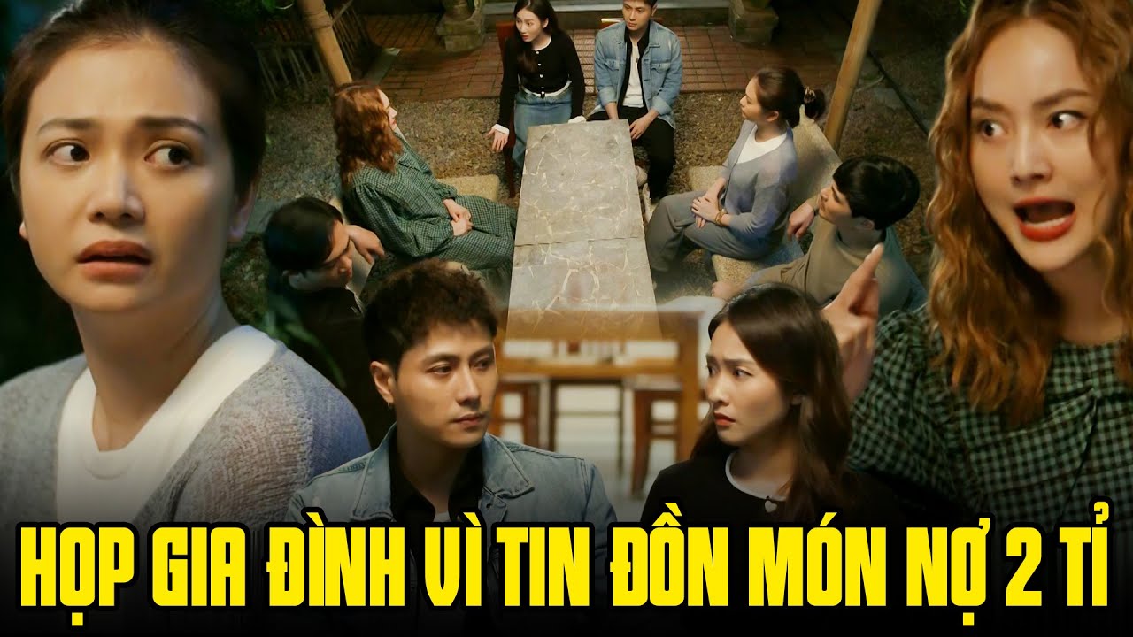3 cặp vợ chồng họp gấp vì tin đồn về món nợ 2 tỉ ở dưới quê | Gia đình mình vui bất thình lình