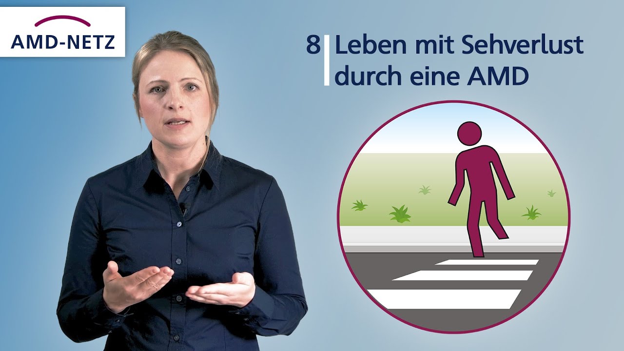 8. Leben mit Sehverlust durch eine AMD