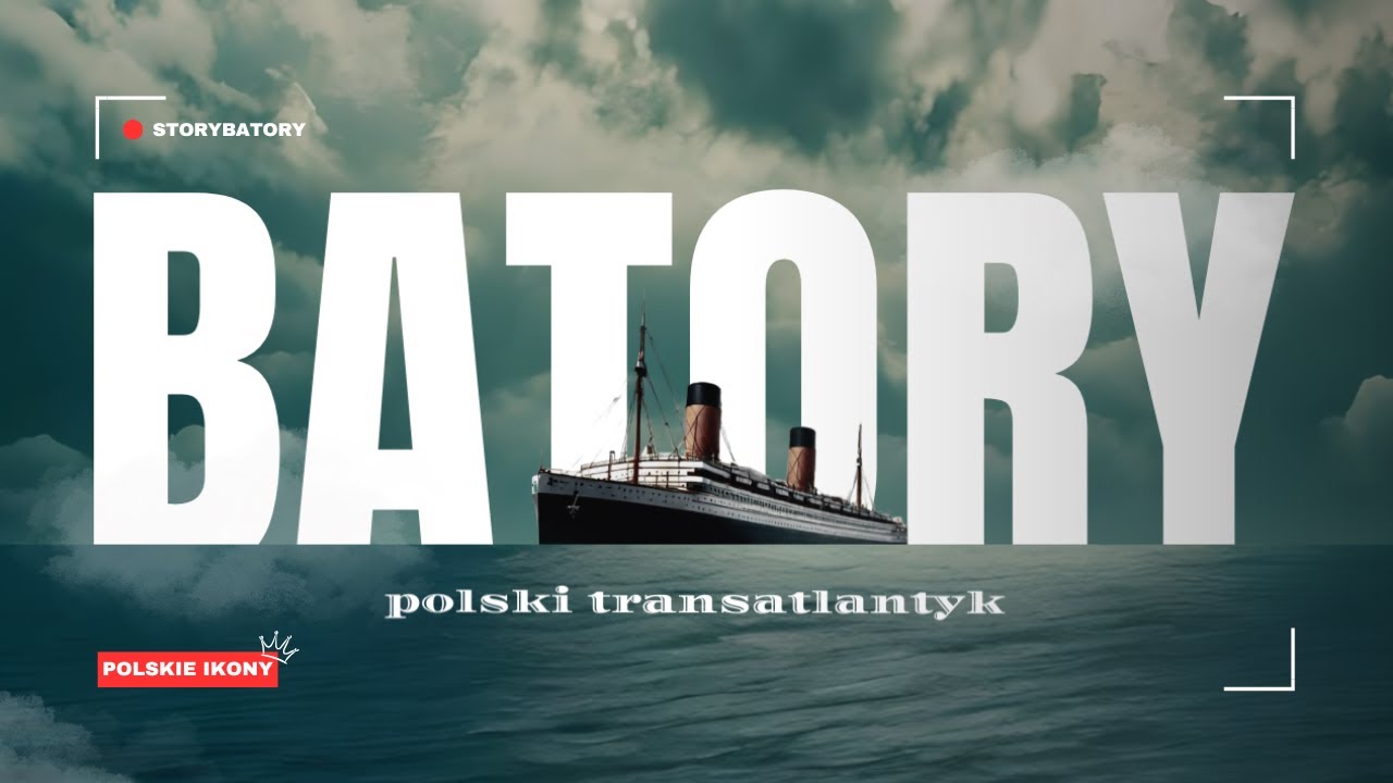MS Batory: Polski Transatlantyk I Polskie Ikony