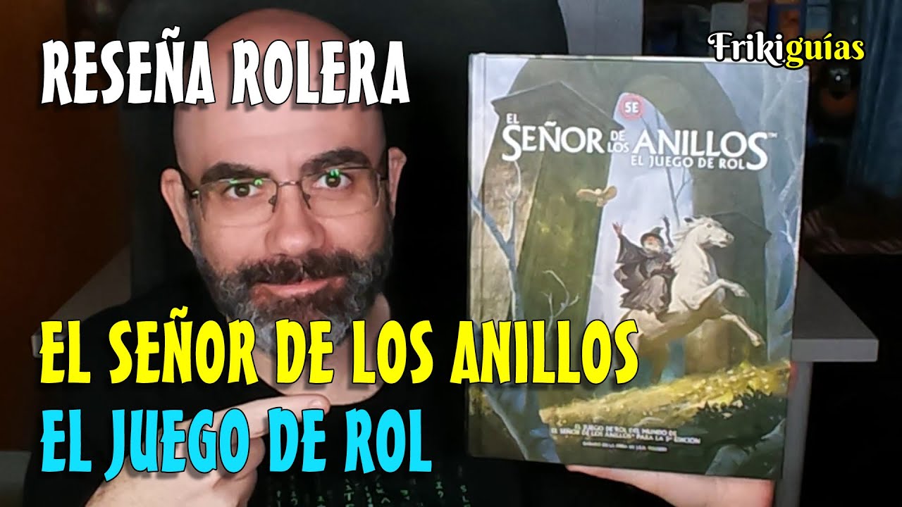 El Señor de los Anillos: El Juego de Rol - Devir - Videoreseña