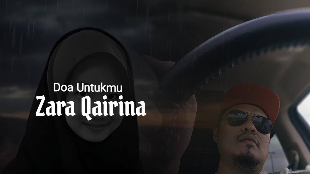 Doa Untuk mu Zara Qairina 