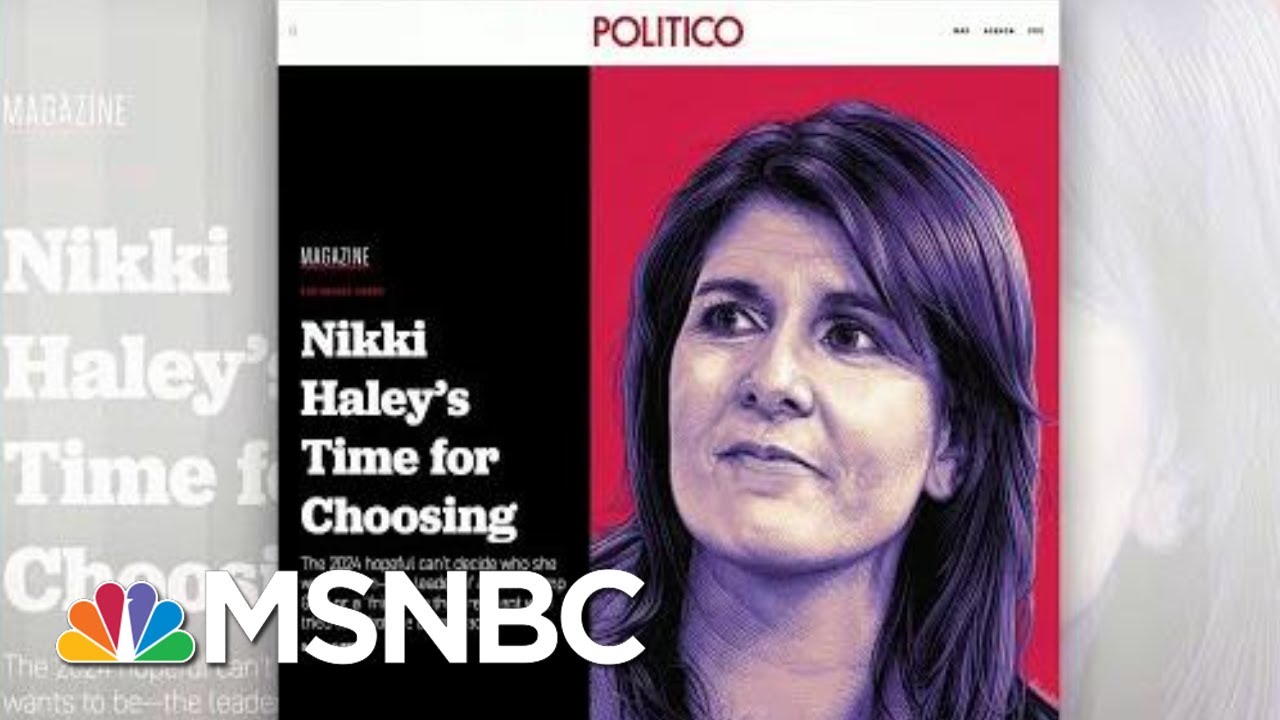 Nikki Haley Says Trump Won't Likely Be In The Picture | Morning Joe | MSNBC