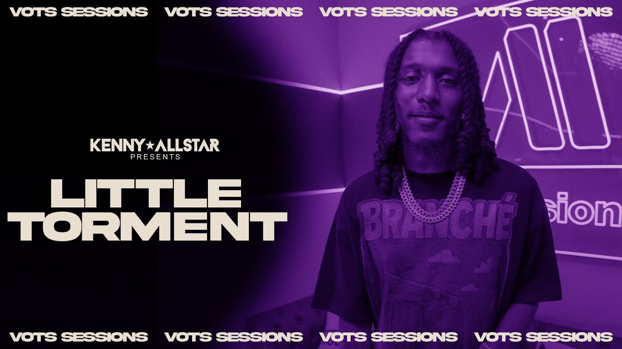 Little Torment - VOTS SESSIONS W/ Kenny Allstar