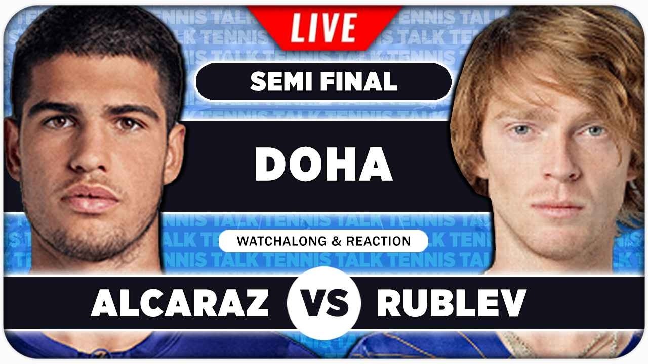 ALCARAZ vs RUBLEV • ATP Doha 2026 SF • LIVE Tennis Watchalong