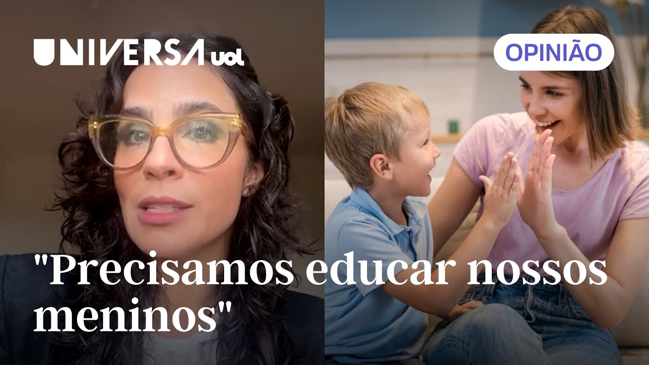 Precisamos educar nossos meninos: a urg&ecirc;ncia de lei contra a misoginia l Maria Ribeiro