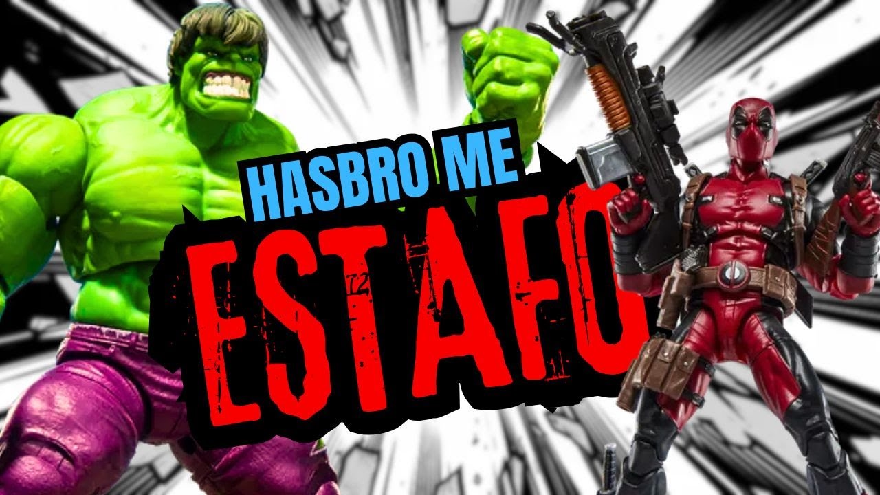 HASBRO me ESTAFO con la linea MAXIMUM