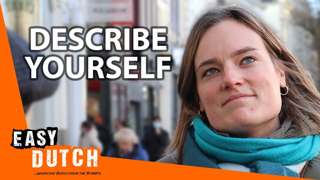 How Would You Describe Yourself? | Easy Dutch 26