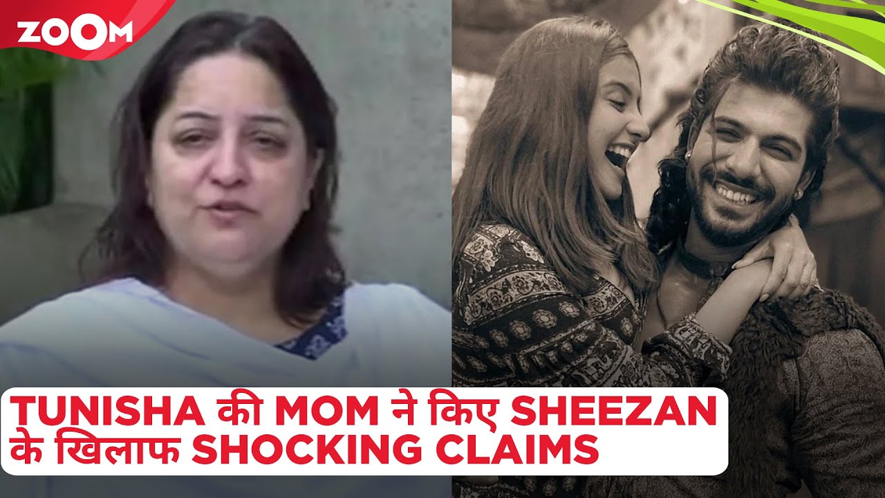 Tunisha Sharma's mother makes SHOCKING claims against Sheezan Khan: "Tunisha cannot die by suicide"