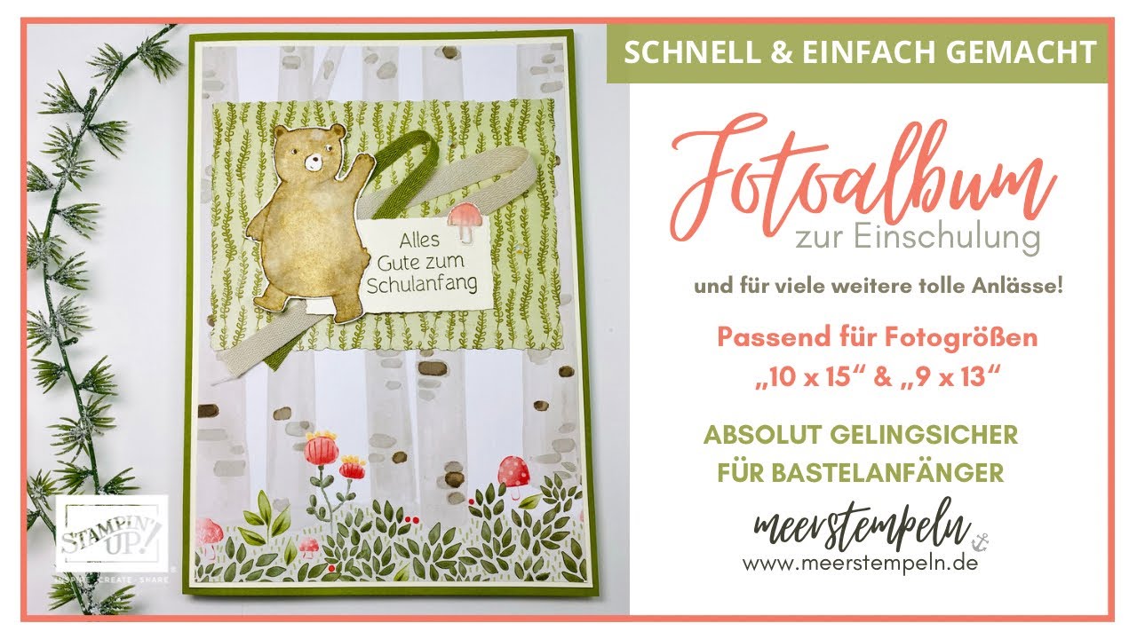 ⚓️ Fotoalbum / Erinnerungsalbum zur Einschulung & mehr | Fröhlicher Wald / Waldfreunde | Stampin‘Up!