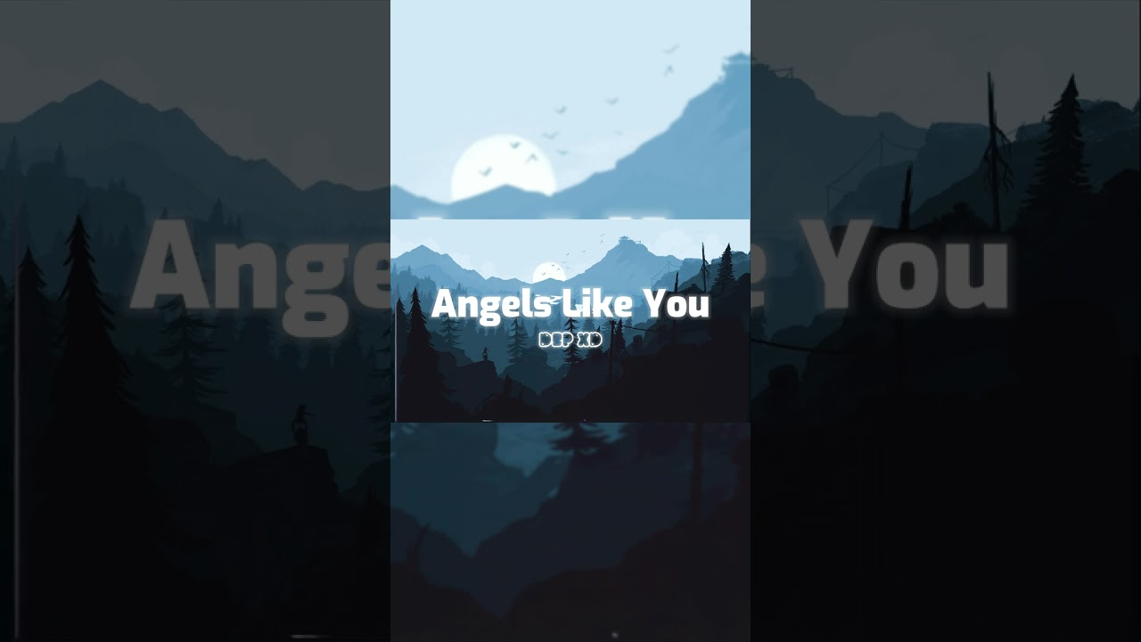 Angels Like You (DSP XD Lofi Remix) Full version on Youtube DSP XD