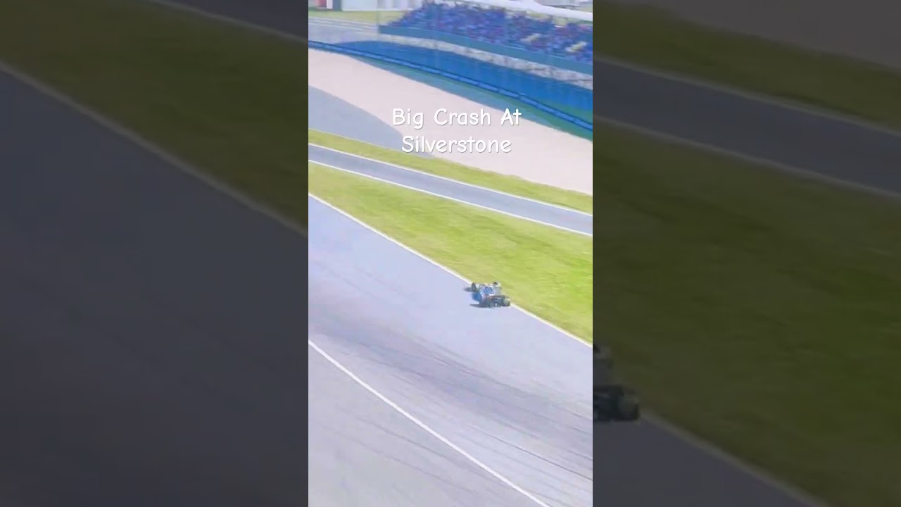 big crash at silverstone 