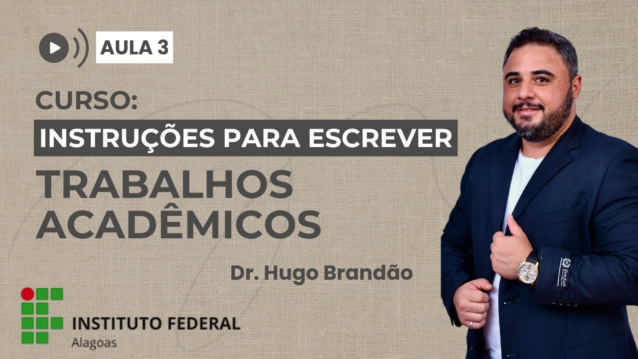 Curso: aprendendo a escrever trabalhos acadêmicos de excelência
