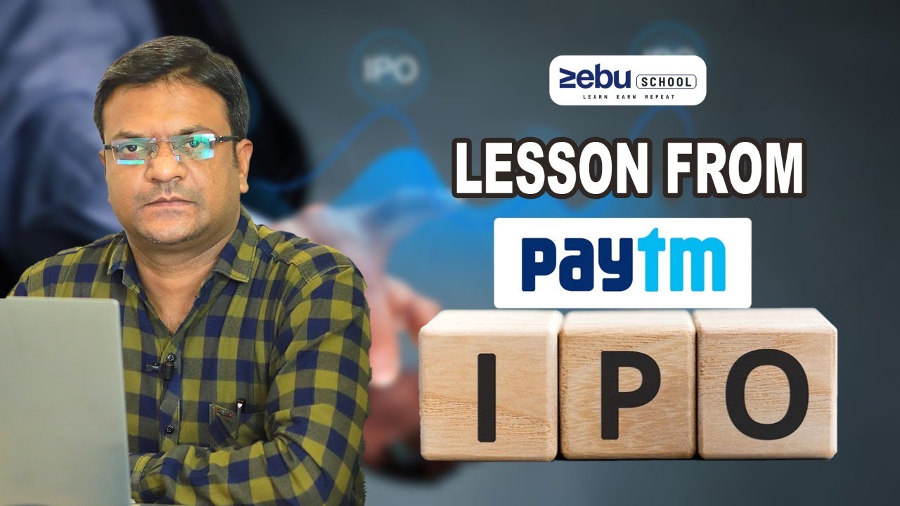 Lesson From Paytm IPO | Paytm One97 Communications | Zebu School