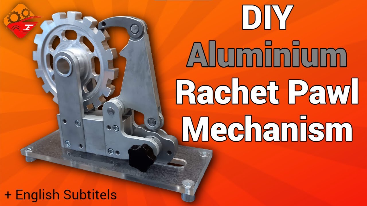 DIY Aluminium Ratchet Pawl Mechanism + English subtitles
