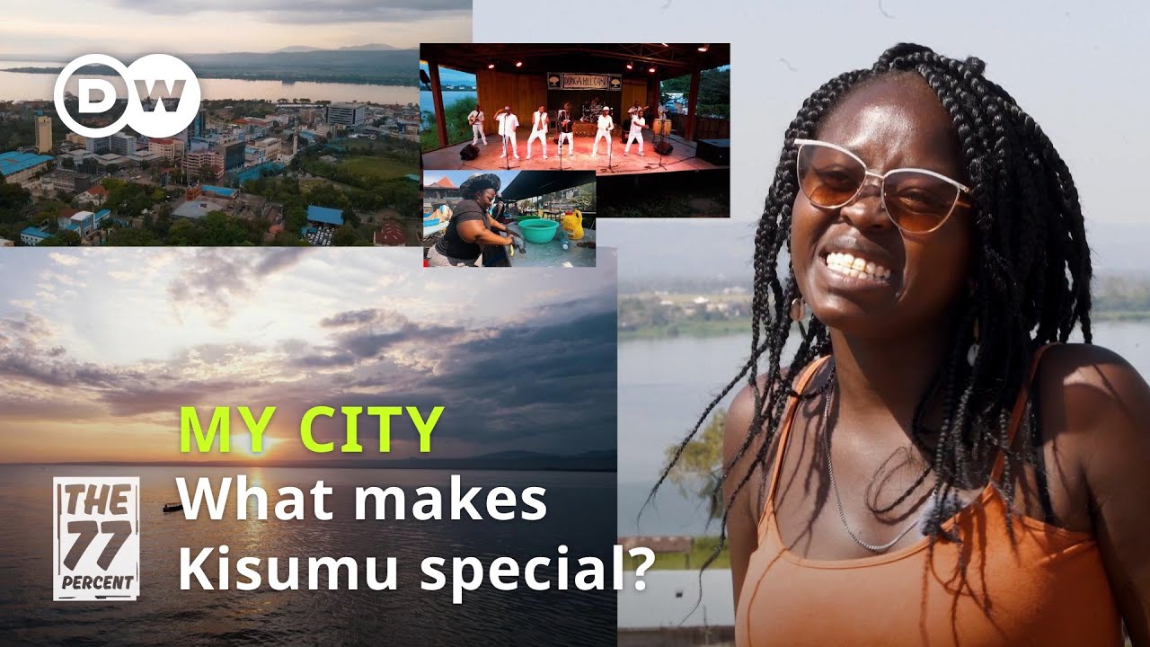 What makes Kenya's Kisumu special?│DW The 77 Percent