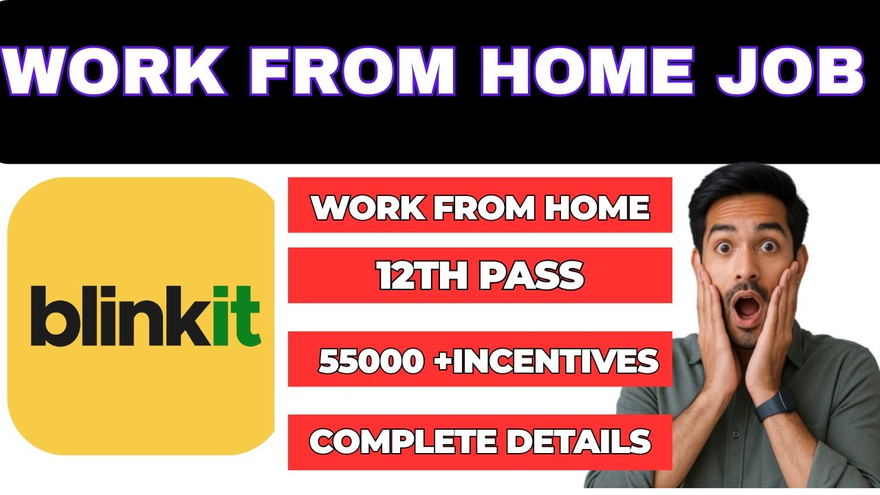 Blinkit Online Order Assistance &ndash; Work-from-Home || Online jobs || Remote jobs