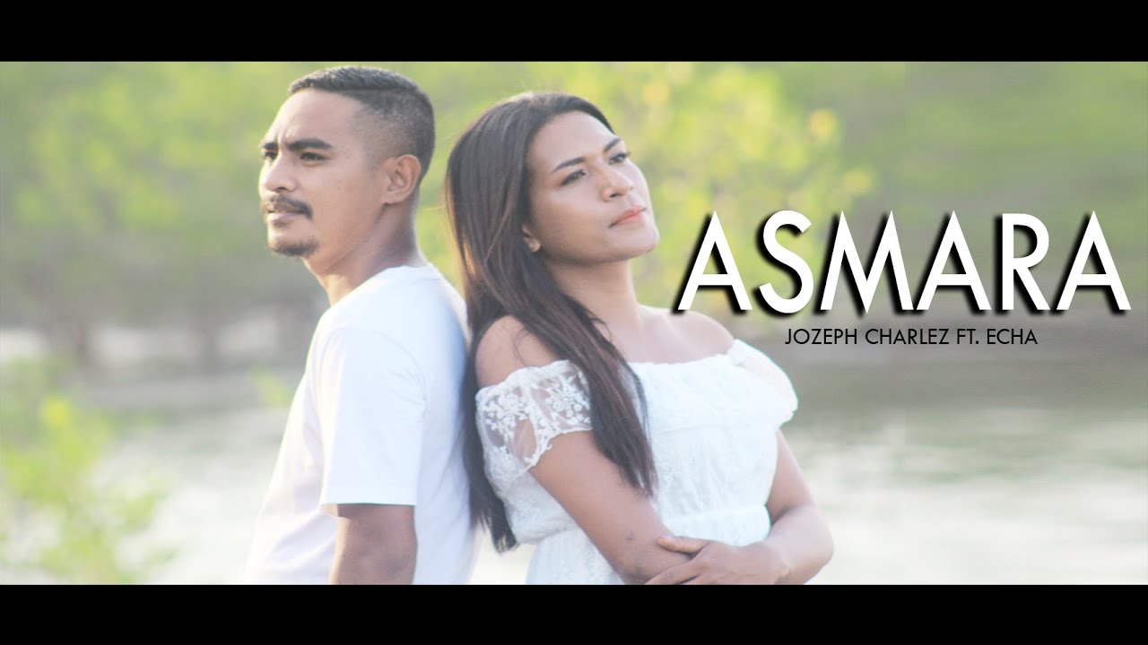 JOSEPH CHARLEZ FT. ECHA - ASMARA || LAGU NAGI HITS TERBARU || Official Music Video
