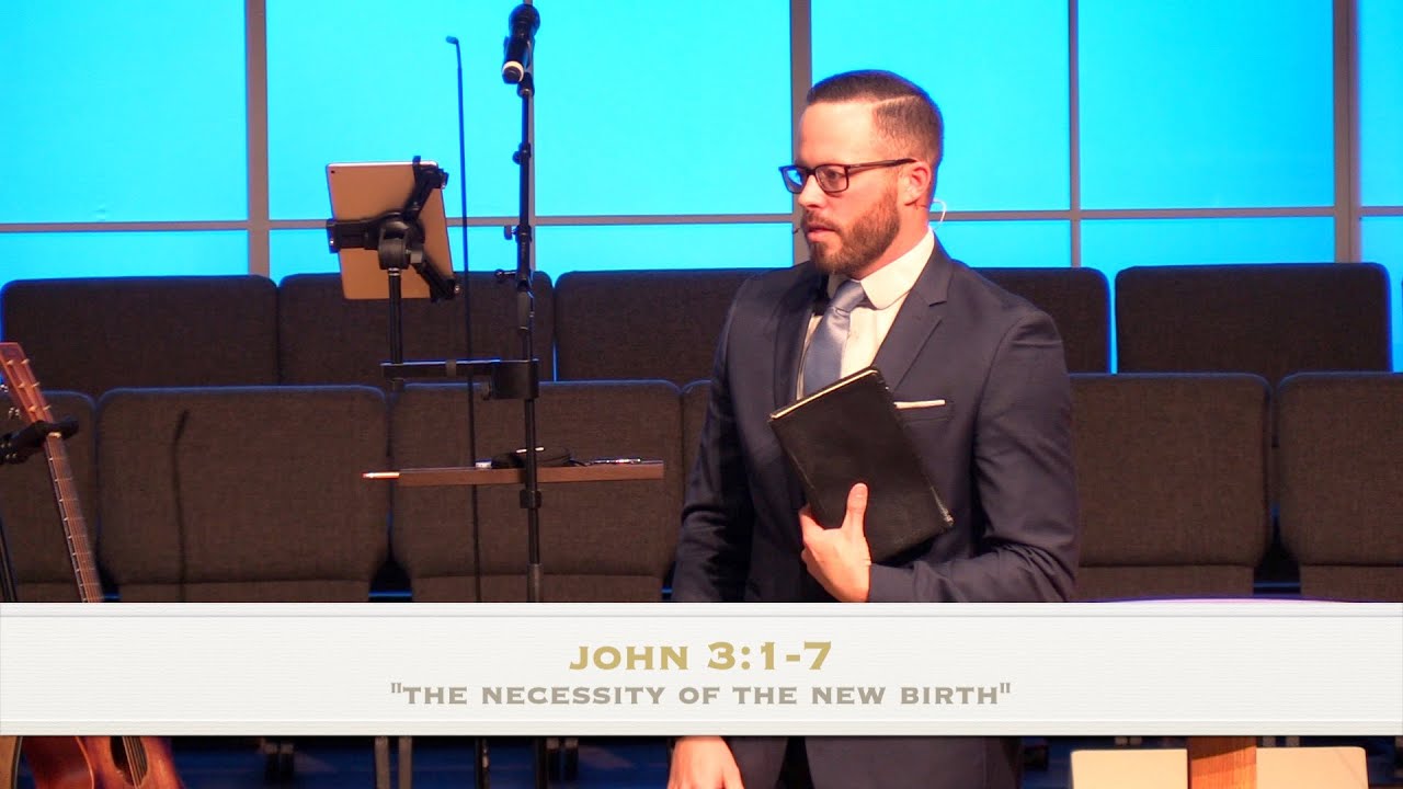 “The Necessity of the New Birth