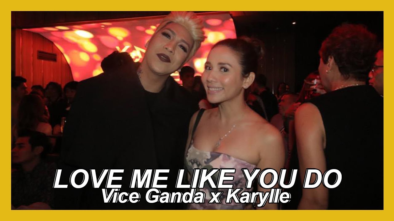 love me like you do ● vice&karylle