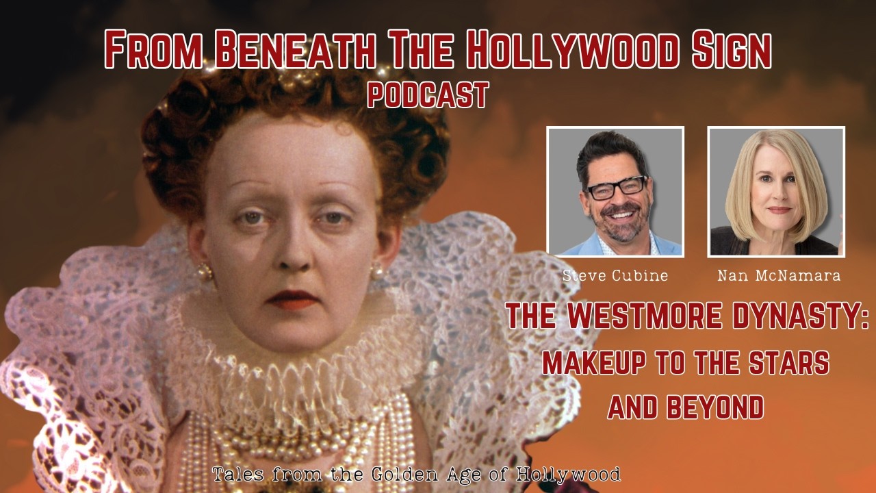 THE WESTMORE DYNASTY:  MAKEUP TO THE STARS AND BEYOND