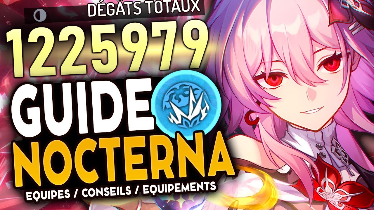 MONSTRUEUSE MAIS NICHE ! | Guide NOCTERNA : Teams, Reliques & Cône de Lumière | Honkai Star Rail