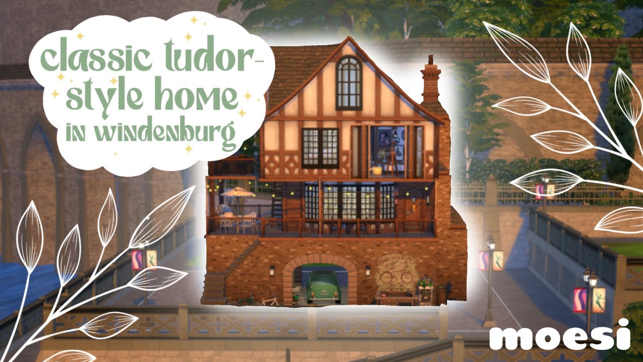 Classic Tudor Style Home in Sims 4 - Speed Build - moesi