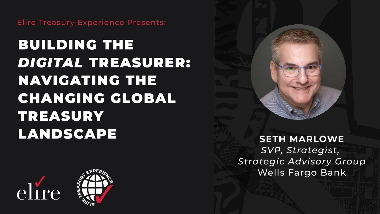 ETE2020 Keynote - Building the Digital Treasurer: Understanding the Changing Global TR Landscape