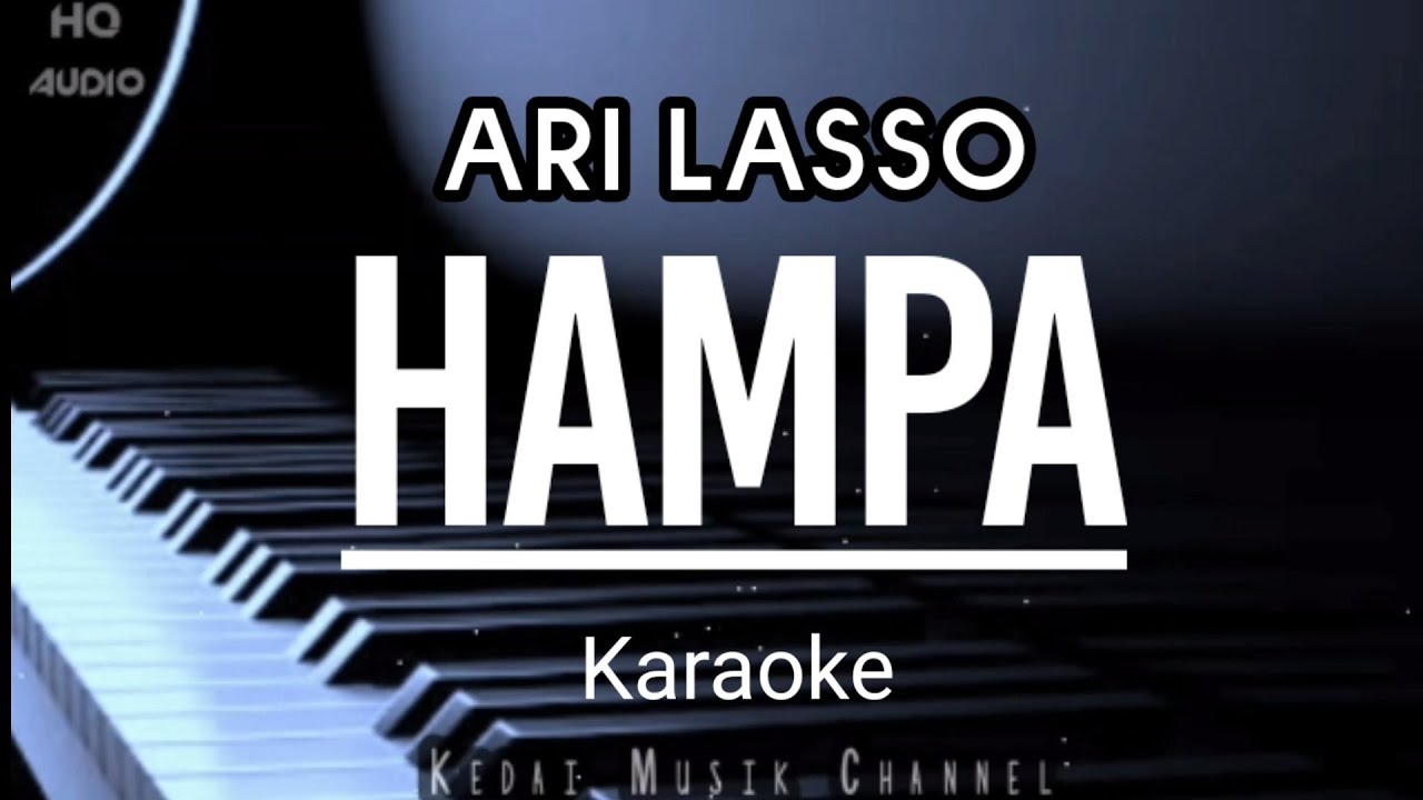 Hampa , Ari lasso ( Hd karaoke )