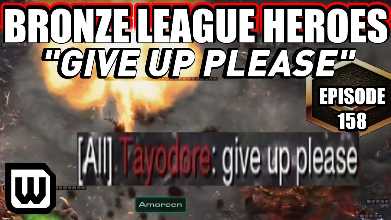 BRONZE LEAGUE HEROES 158: 