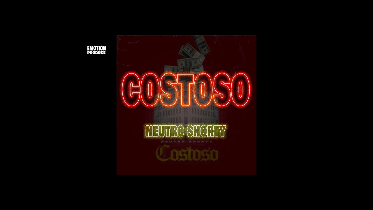 Costoso - Neutro Shorty (Letra / Lyrics)🎵🎵