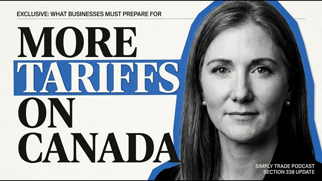 50% Canada Tariffs: What Section 338 Means for Importers