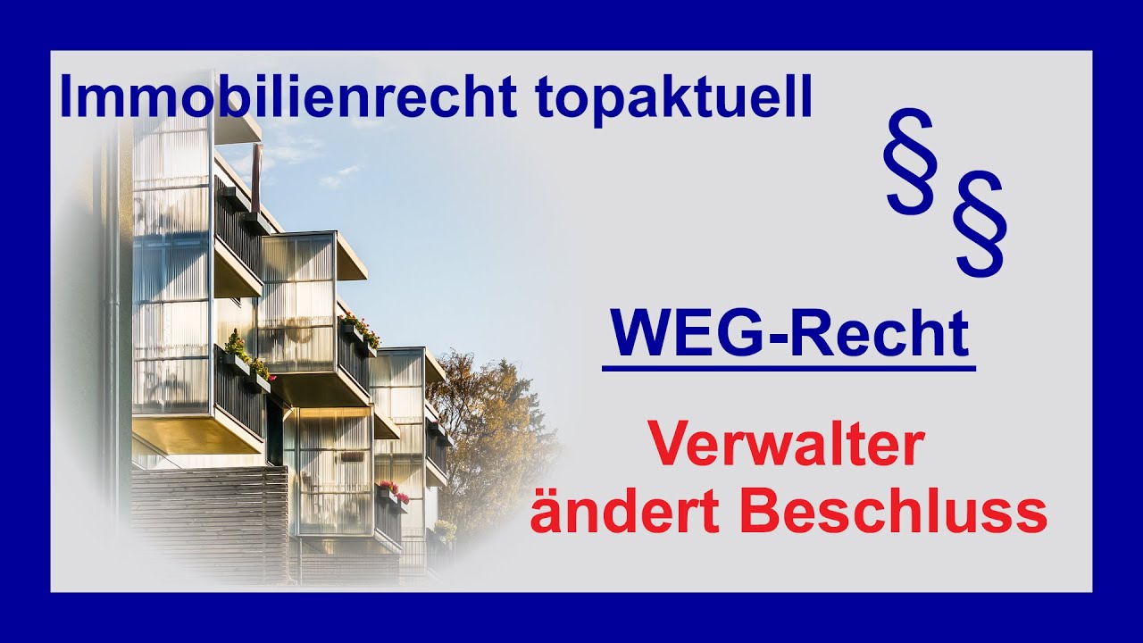 WEG: Verwalter setzt Beschluss falsch um | Tutorial