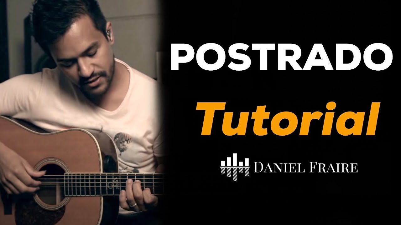 Postrado (Tutorial) - Daniel Fraire