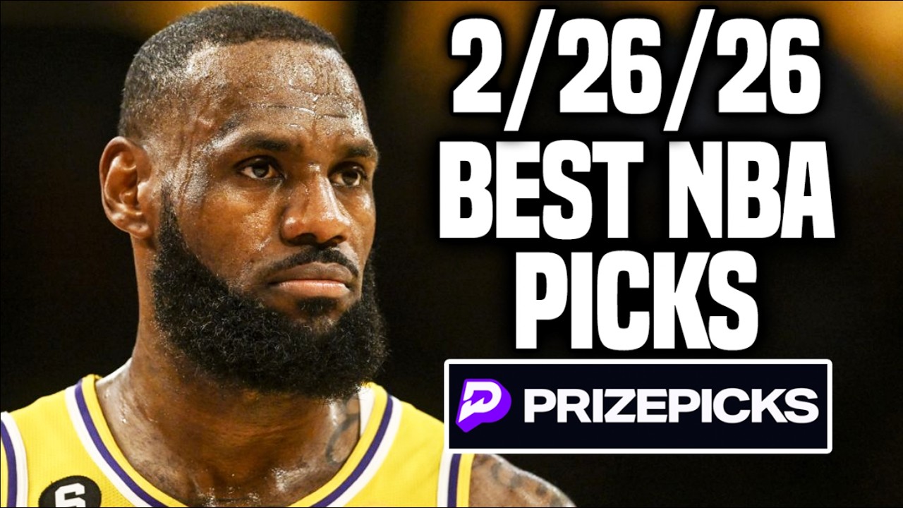 PRIZEPICKS TODAY NBA THURSDAY 2/26/26 - FREE PICKS! - BEST PLAYER PROPS - NBA TODAY