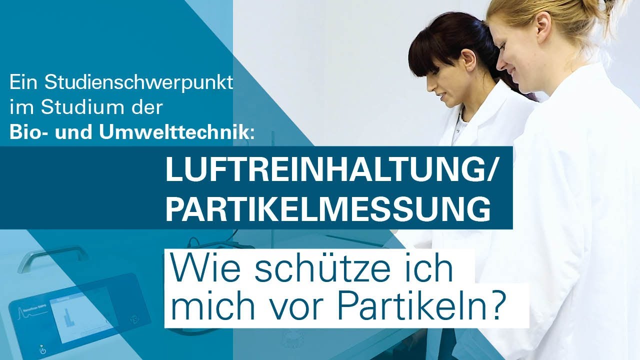Luftreinhaltung/ Partikelmessung - Wie schütze ich mich vor Partikeln?