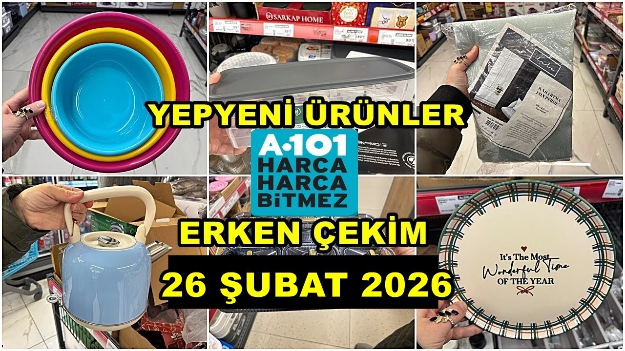 A101’E YENİ GELDİ💃/ERKEN ÇEKİM 26 ŞUBAT 2026💃İLK BİZ GÖSTERİYORUZ/İLK SEN GÖR🔥A101 BU HAFTA COŞUYOR