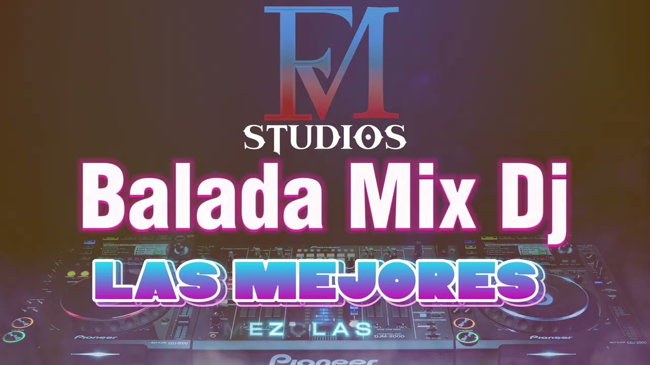 Baladas romanticas mix Dj #F#destacar #remix2023 #baladasromanticas  #másmúsica #djremix #viralvideo