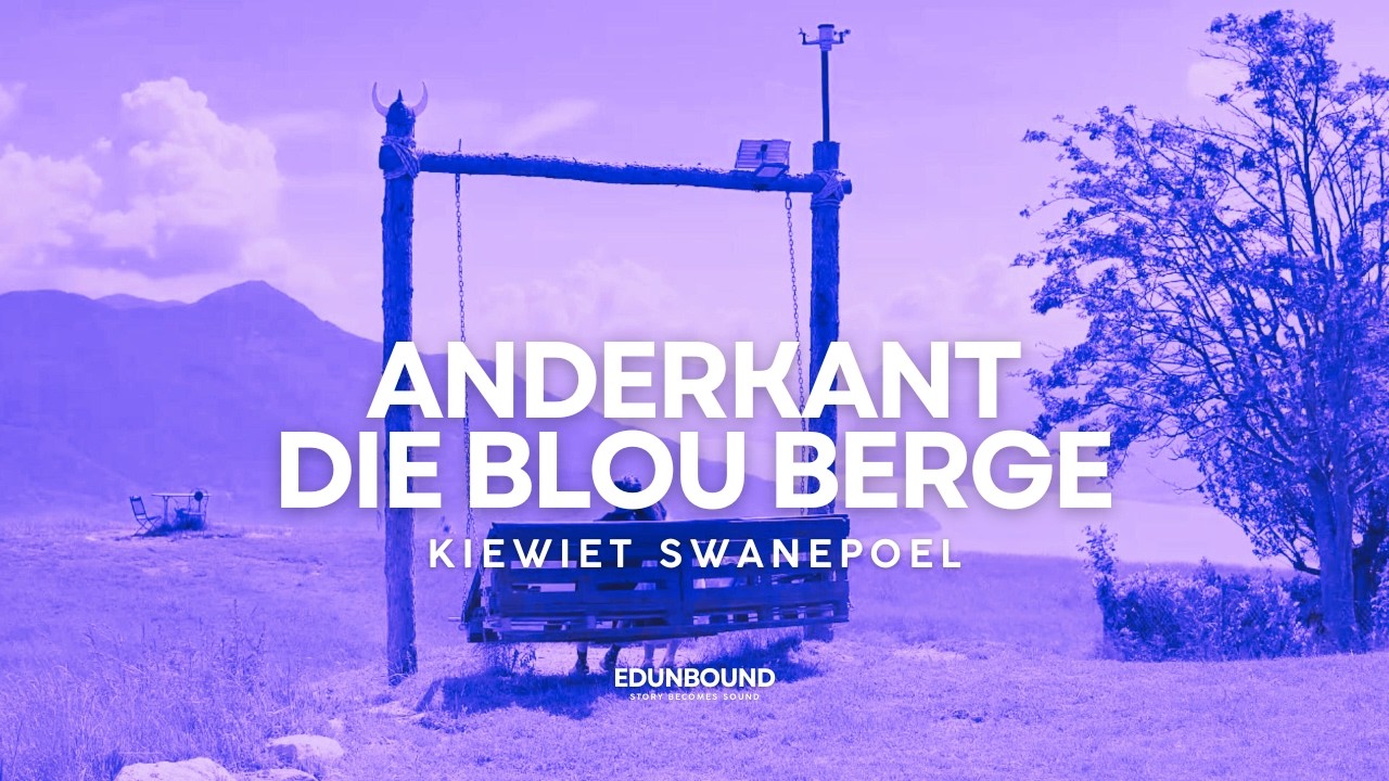 Anderkant Die Blou Berge (Cover) · Kiewiet Swanepoel