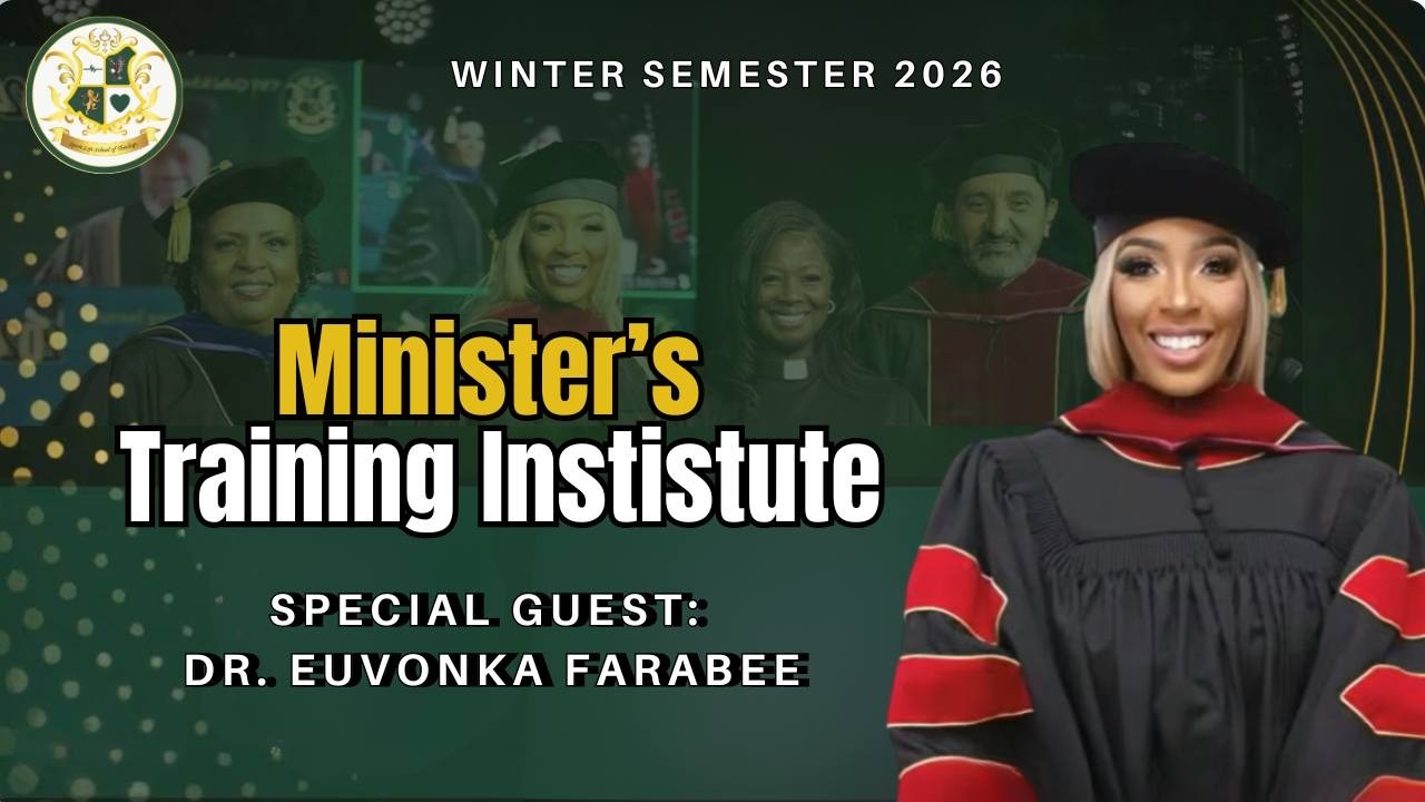 Minister Training Institute Winter 2026 || Guest Speaker Dr. Euvonka Farabee