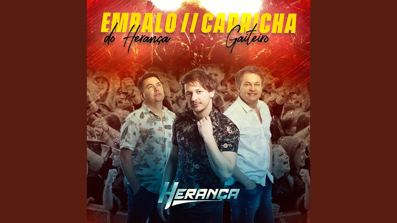 Embalo do Herança / Capricha Gaiteiro