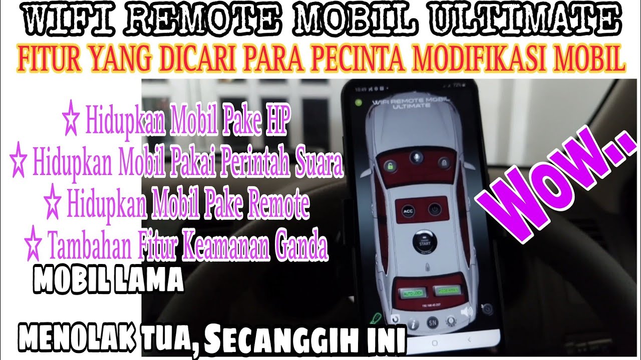 HIDUPKAN MOBIL PAKE HP ( WIFI REMOTE MOBIL ULTIMATE ) SEGUDANG FITUR DIDALAMNYA
